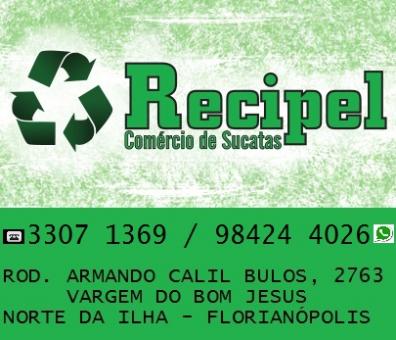 RECICLAGEM EM FLORIANÓPOLIS RECIPEL - COMÉRCIO DE MATERIAIS RECICLAVEIS